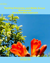 Load image into Gallery viewer, Teaching Elementary and Middle School Mathematics Using the MSA Approach (Sixth Edition) By Shuhua An &amp; Zhonghe Wu
